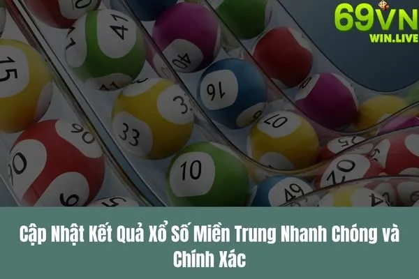 Xổ Số Miền Trung – Cập Nhật Kết Quả Và Dự Đoán Kết Quả Xổ Số